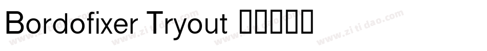 Bordofixer Tryout字体转换